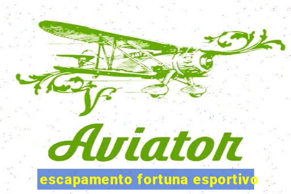 escapamento fortuna esportivo