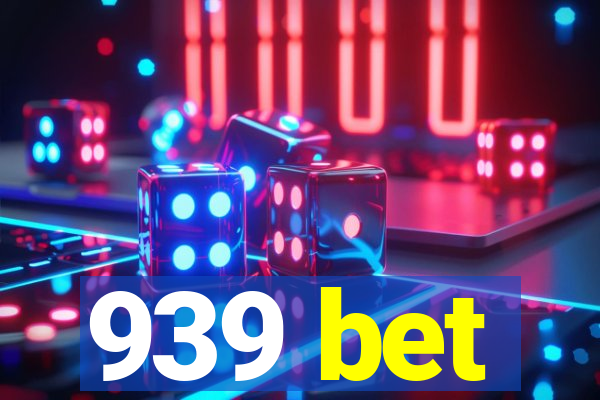 939 bet