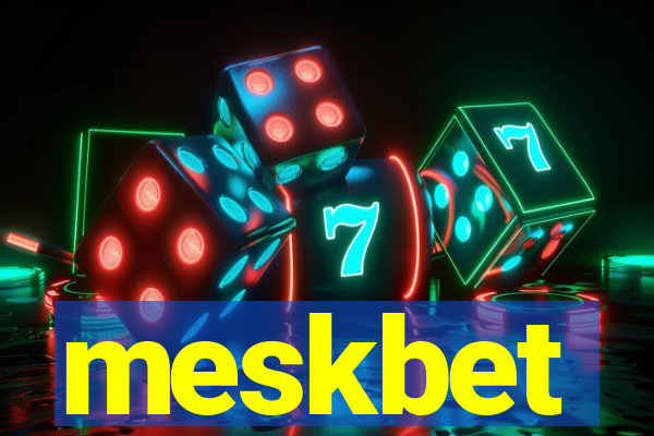 meskbet