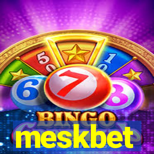 meskbet