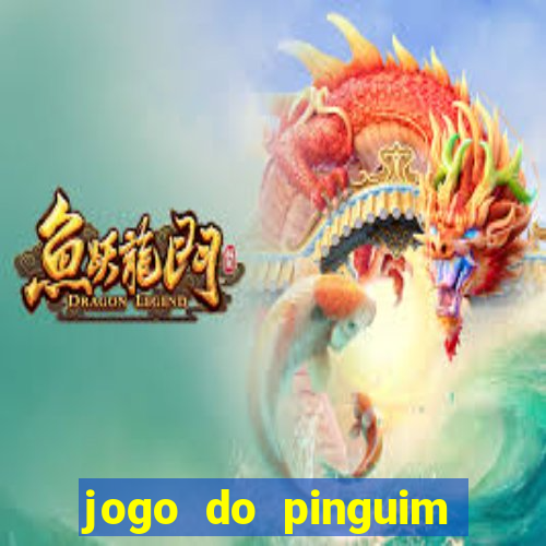 jogo do pinguim que ganha dinheiro