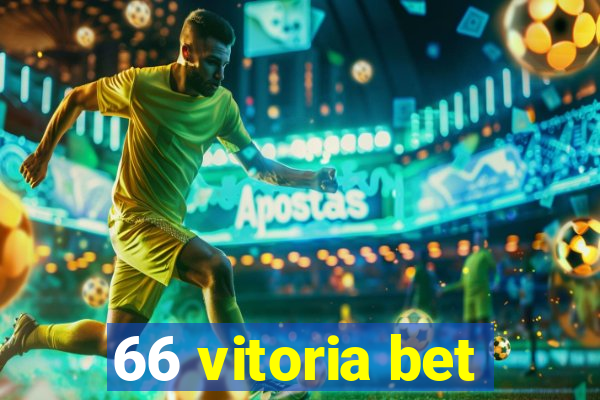 66 vitoria bet