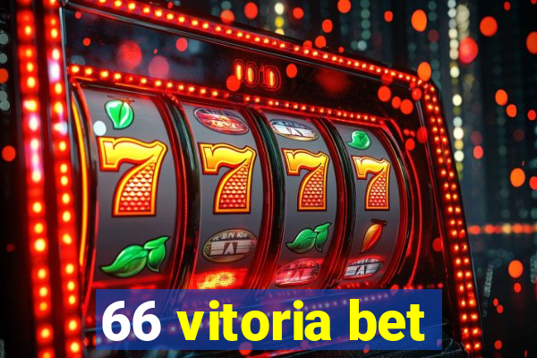 66 vitoria bet