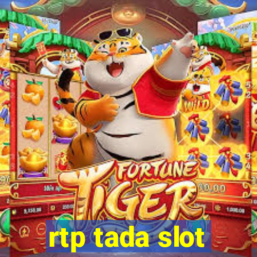 rtp tada slot