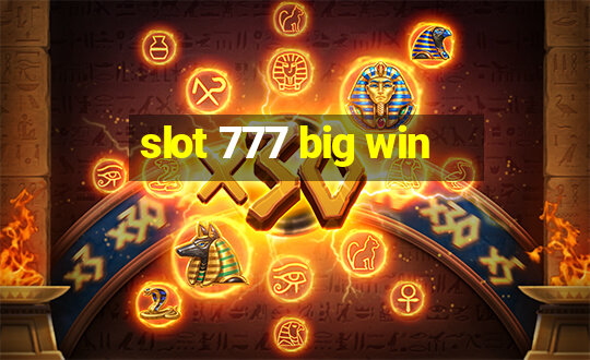 slot 777 big win