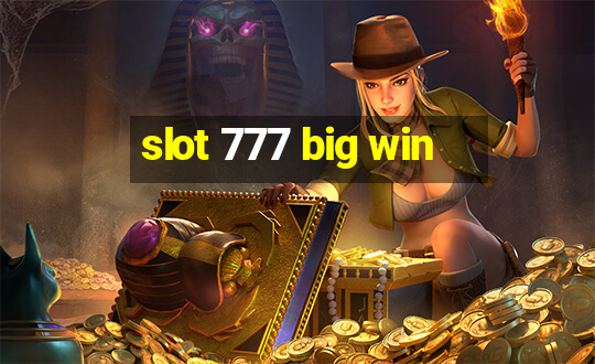 slot 777 big win