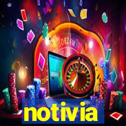 notivia