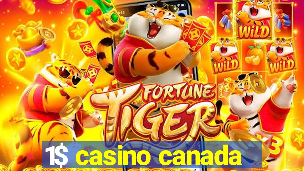 1$ casino canada