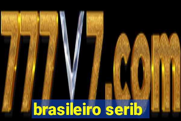 brasileiro serib