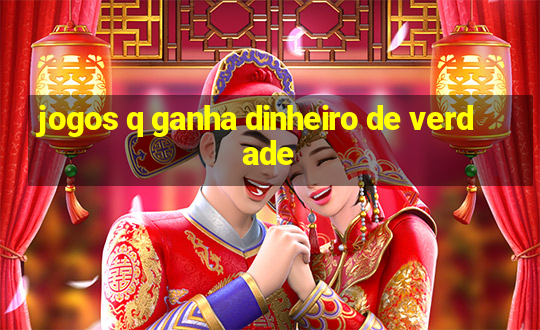 jogos q ganha dinheiro de verdade