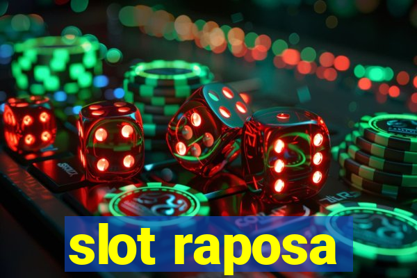 slot raposa