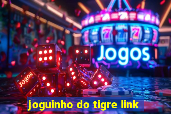 joguinho do tigre link