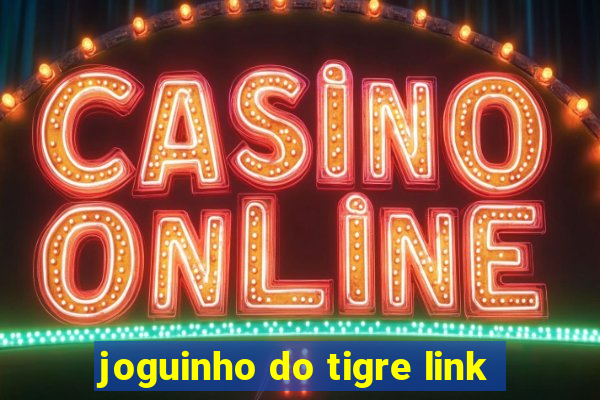 joguinho do tigre link