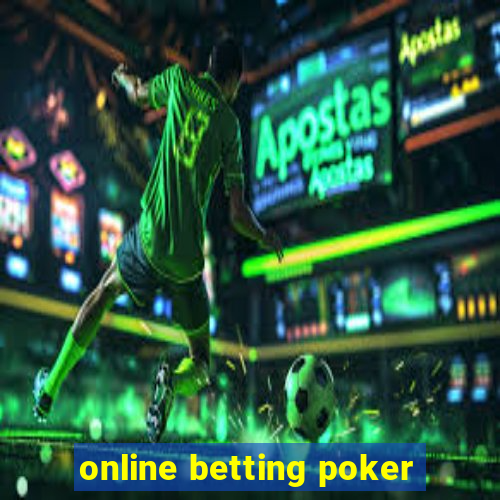 online betting poker