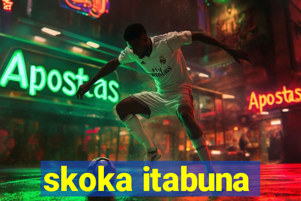 skoka itabuna