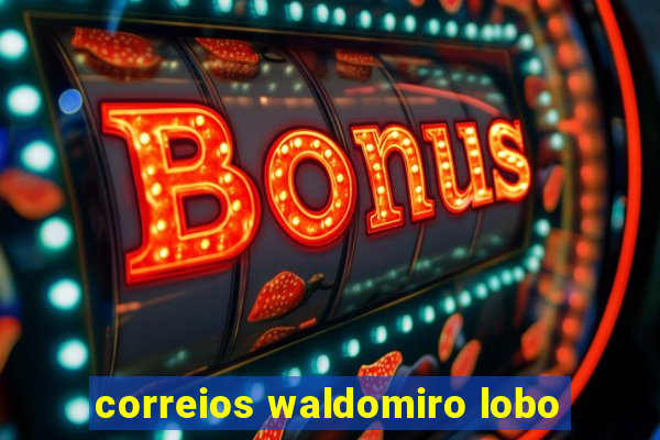 correios waldomiro lobo