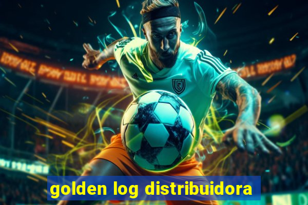 golden log distribuidora