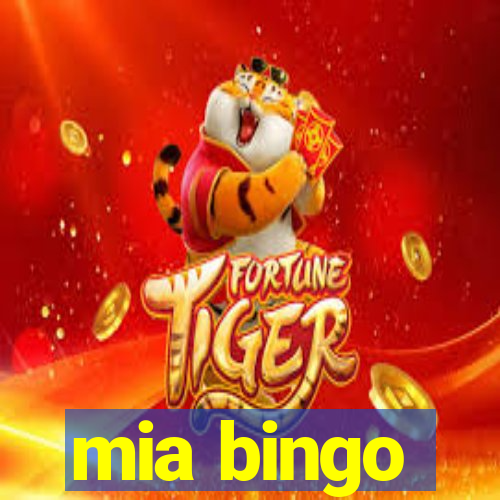 mia bingo