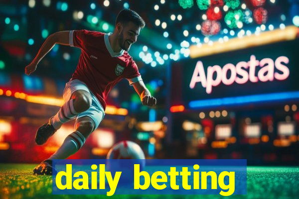 daily betting