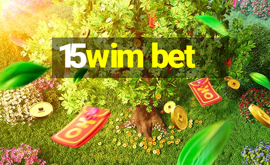 15wim bet