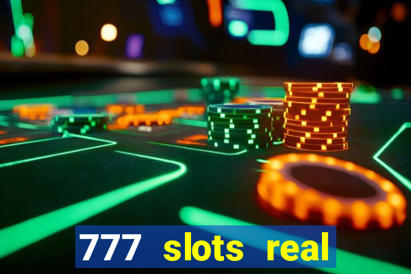 777 slots real money apk