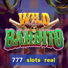 777 slots real money apk