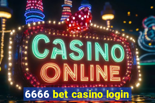 6666 bet casino login