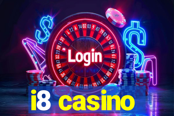 i8 casino