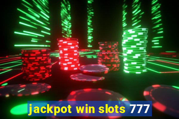 jackpot win slots 777