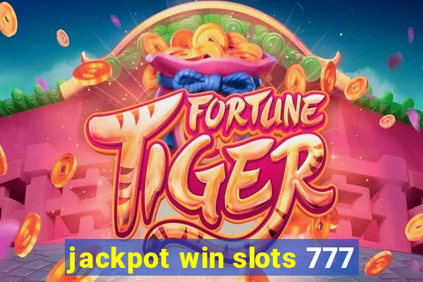 jackpot win slots 777