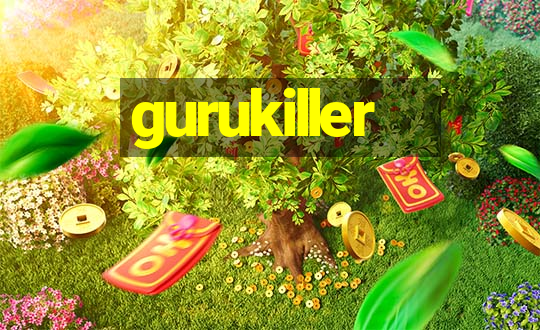 gurukiller