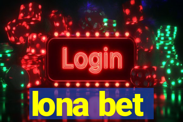 lona bet