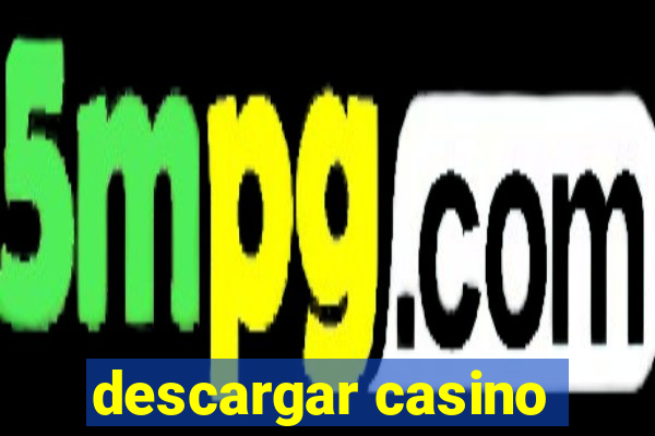 descargar casino