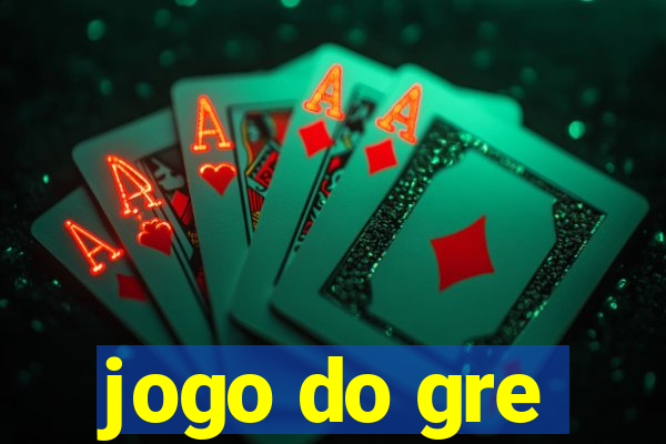 jogo do gre