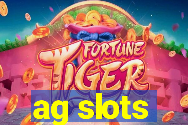 ag slots