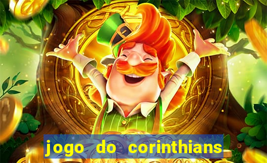 jogo do corinthians hoje quem ganha