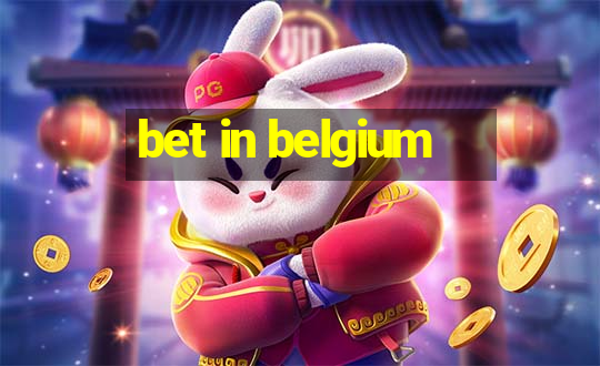 bet in belgium