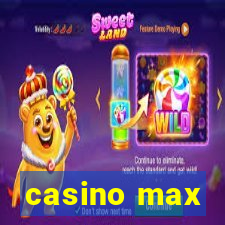 casino max