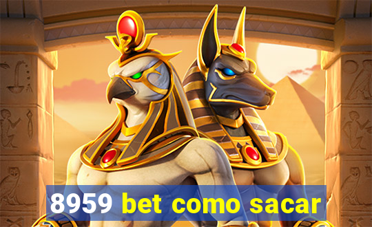 8959 bet como sacar