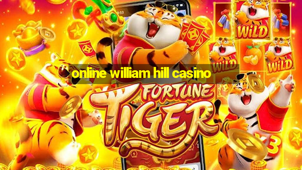 online william hill casino