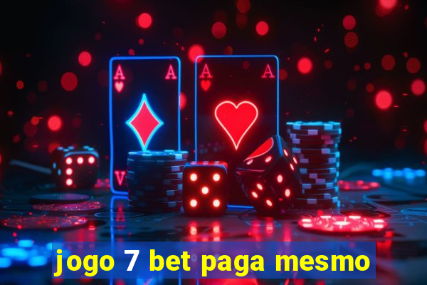 jogo 7 bet paga mesmo