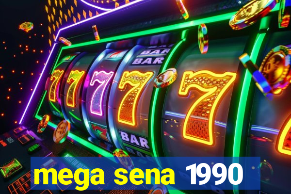 mega sena 1990