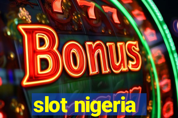 slot nigeria