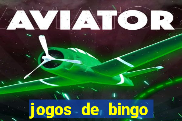 jogos de bingo valendo dinheiro