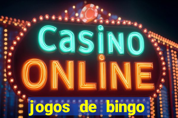 jogos de bingo valendo dinheiro