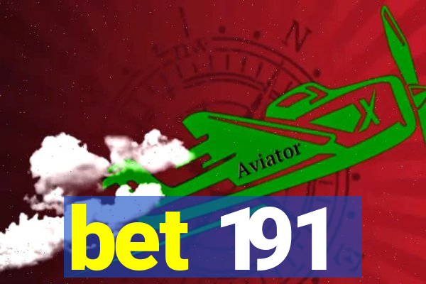 bet 191