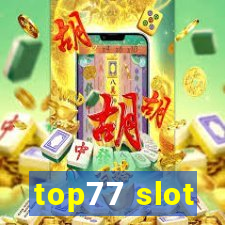 top77 slot