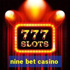 nine bet casino