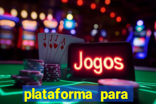 plataforma para jogar e ganhar dinheiro