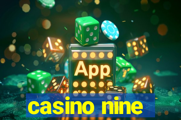 casino nine